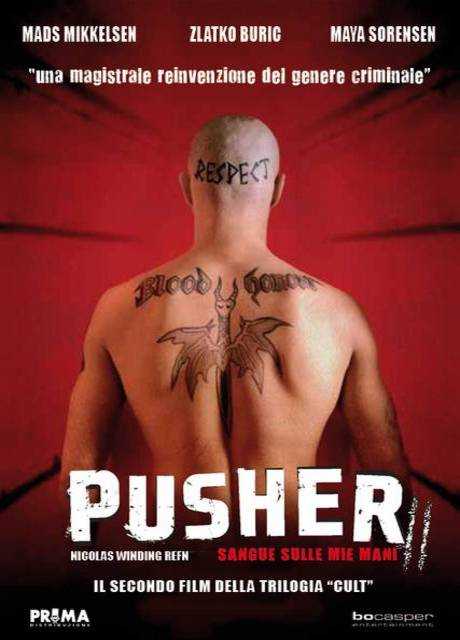 Pusher 2 - Sangue sulle mie mani