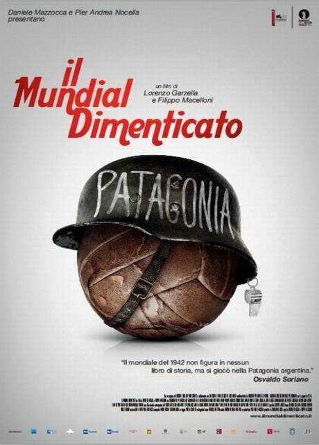 Il Mundial Dimenticato - La vera incredibile storia dei Mondiali di Patagonia 1942
