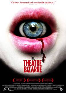 The Theatre Bizarre 