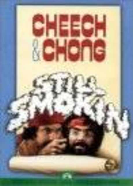 Cheech & Chong Still Smokin'