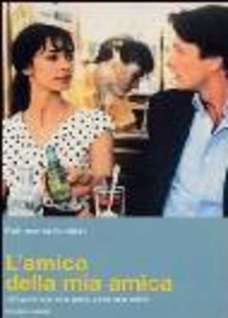 L'amico della mia amica