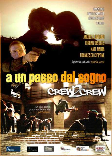 Crew2Crew - A un passo dal sogno