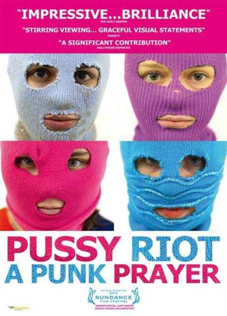 Pussy Riot - A Punk Prayer