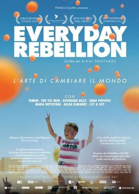 Everyday Rebellion - L'arte di cambiare il mondo