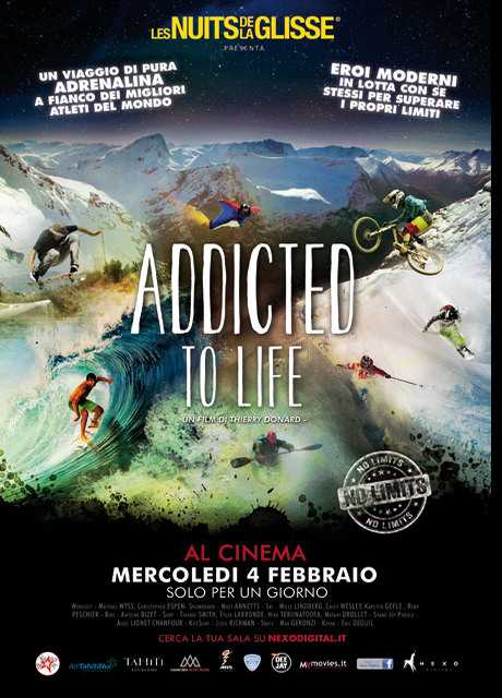 Nuit de la Glisse: Addicted to Life