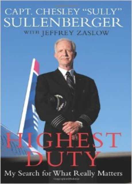 Highest Duty: My Search for What Really Matters