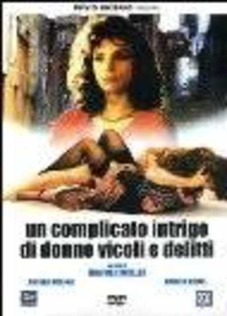 Un complicato intrigo di donne vicoli e delitti
