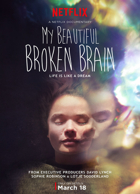 My Beautiful Broken Brain My Beautiful Broken Brain: trama e cast @ ScreenWEEK