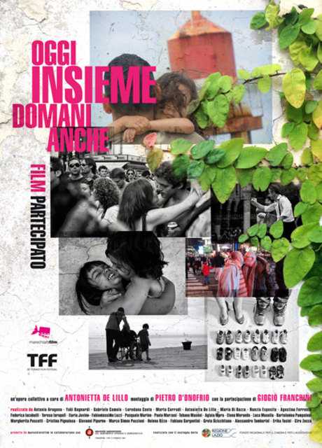 Oggi insieme domani anche - Film partecipato