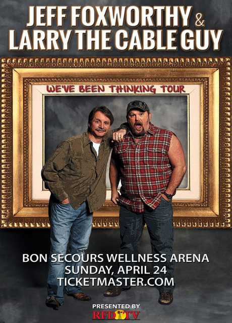 Jeff Foxworthy and Larry the Cable Guy: We’ve Been Thinking...