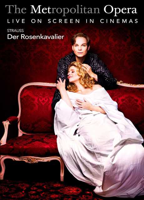 The Metropolitan Opera: Der Rosenkavalier