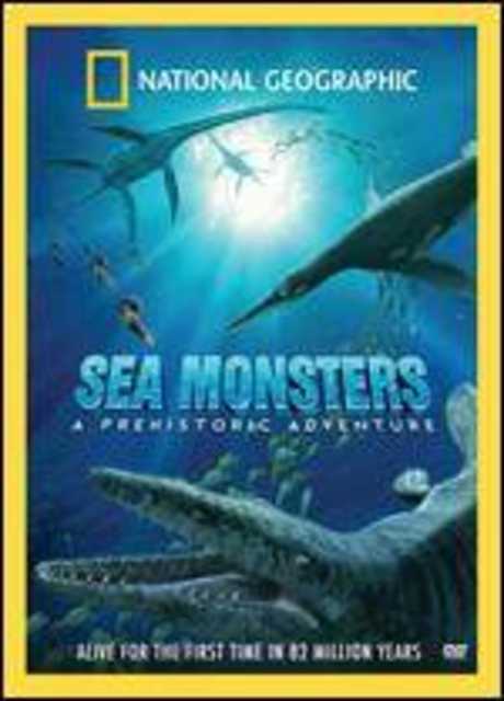 Sea Monsters: A Prehistoric Adventure