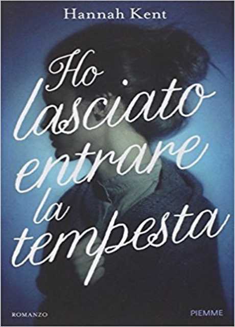 Ho Lasciato Entrare la Tempesta