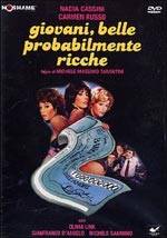 Giovani, Belle... Probabilmente Ricche