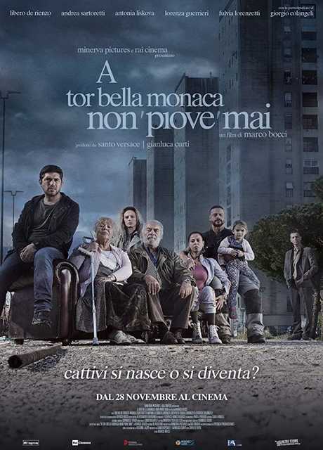 A tor bella monaca non 'piove' mai