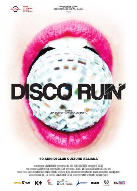 Disco Ruin. 40 anni di club culture italiana