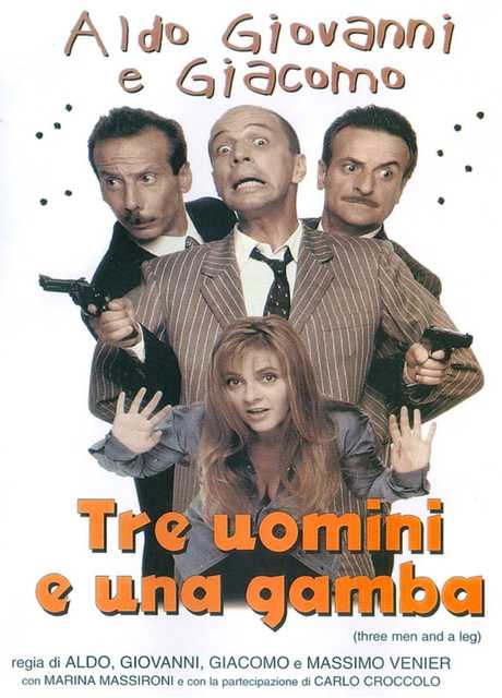 Tre uomini e una gamba