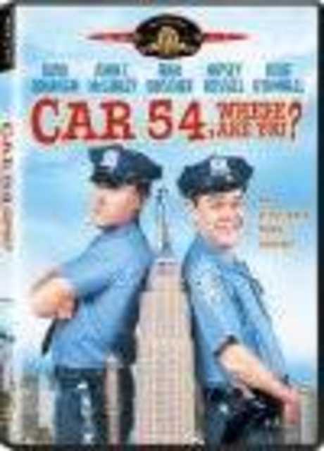 Car 54, Where Are You?