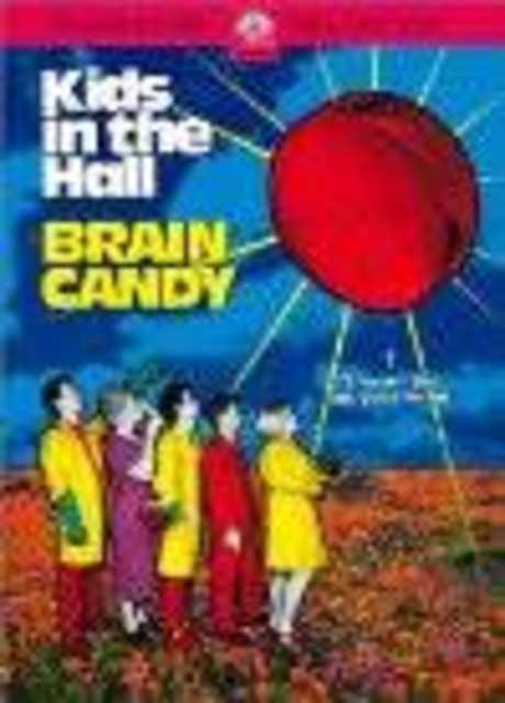 Kids in the Hall: Brain Candy
