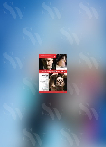 Nessuna qualità agli eroi trama e cast ScreenWEEK