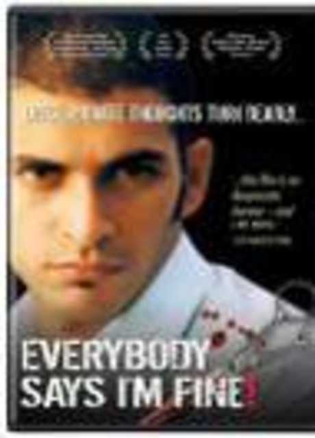 Everybody Says I'm Fine!