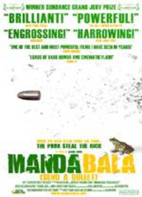 Manda Bala (Send a Bullet)