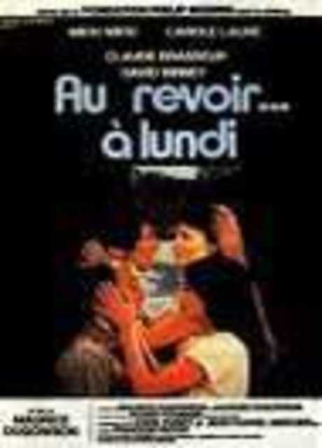 Au revoir à lundi