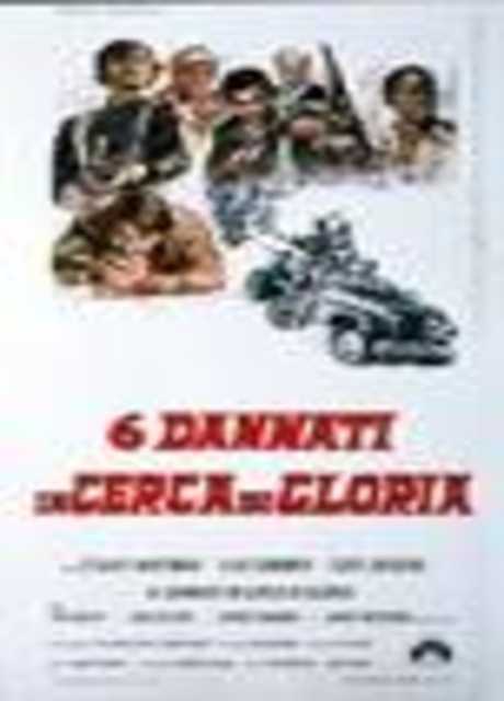 6 dannati in cerca di gloria
