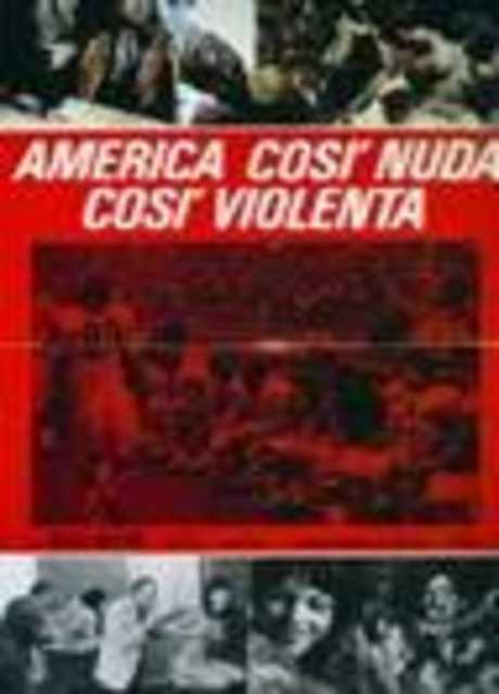 America così nuda, così violenta