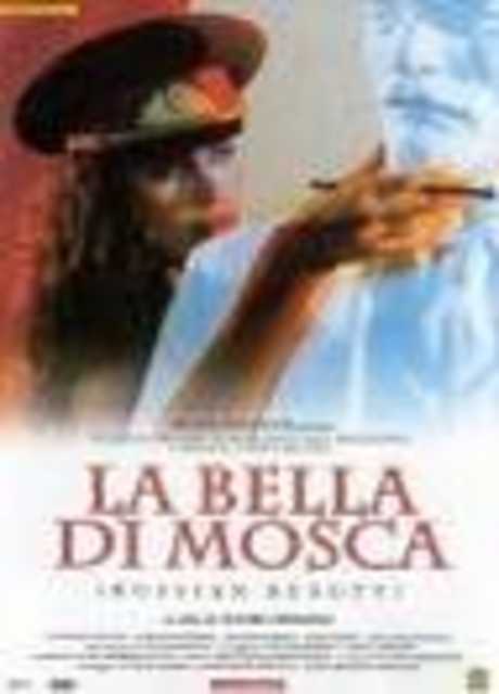 Bella di Mosca, La