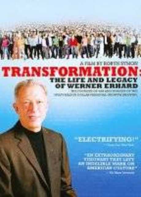 Transformation: The Life and Legacy of Werner Erhard