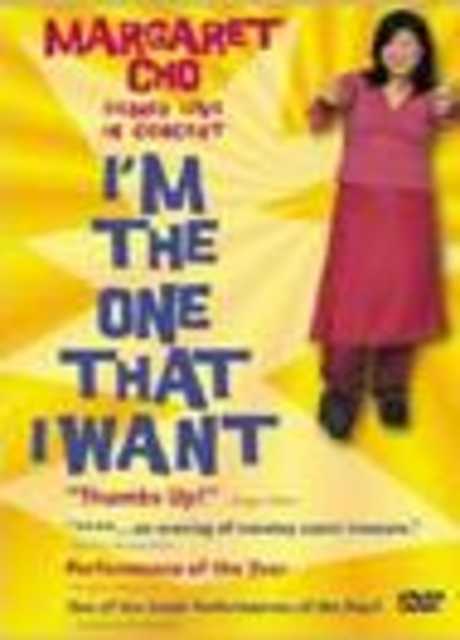 I'm the One That I Want