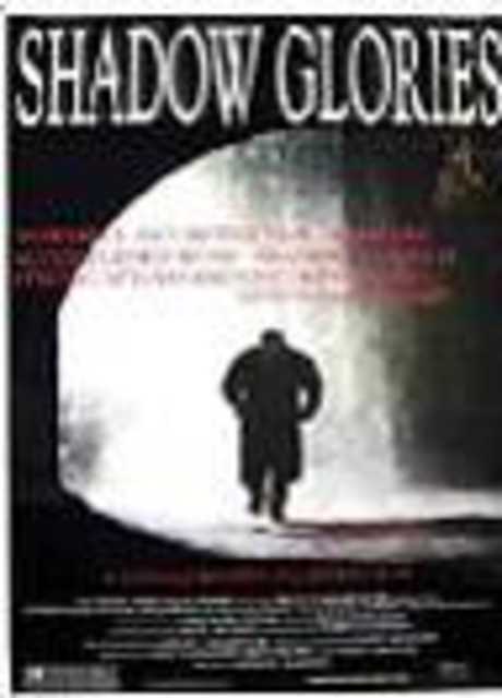 Shadow Glories