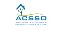 ACSSO - ASSOCIATION DE COORDINATION SANITAIRE ET SOCIALE DE L'OISE ACSSO - ASSOCIATION DE COORDINATION SANITAIRE ET SOCIALE DE L'OISE