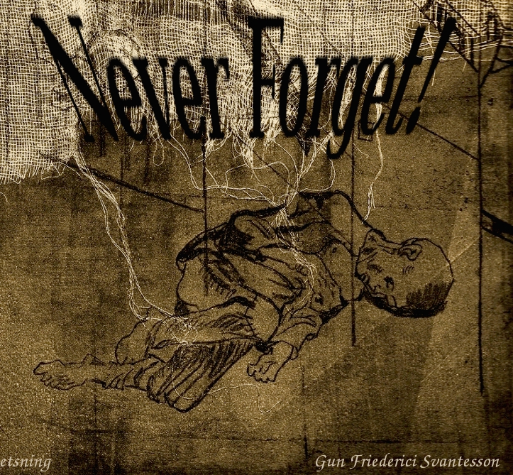Never forget! Never forget!