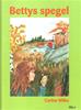 Bettys spegel ISBN 9197345911_edited-1 Bettys spegel ISBN 9197345911_edited-1