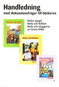 Bettys spegel handledning Bettys spegel handledning