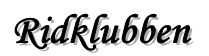 ridklubben ridklubben