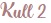 kull2 kull2