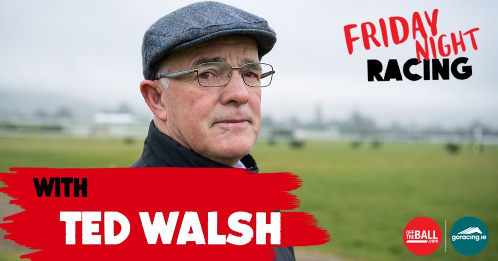 FRIDAY NIGHT RACING | Ted Walsh in studio episode artwork