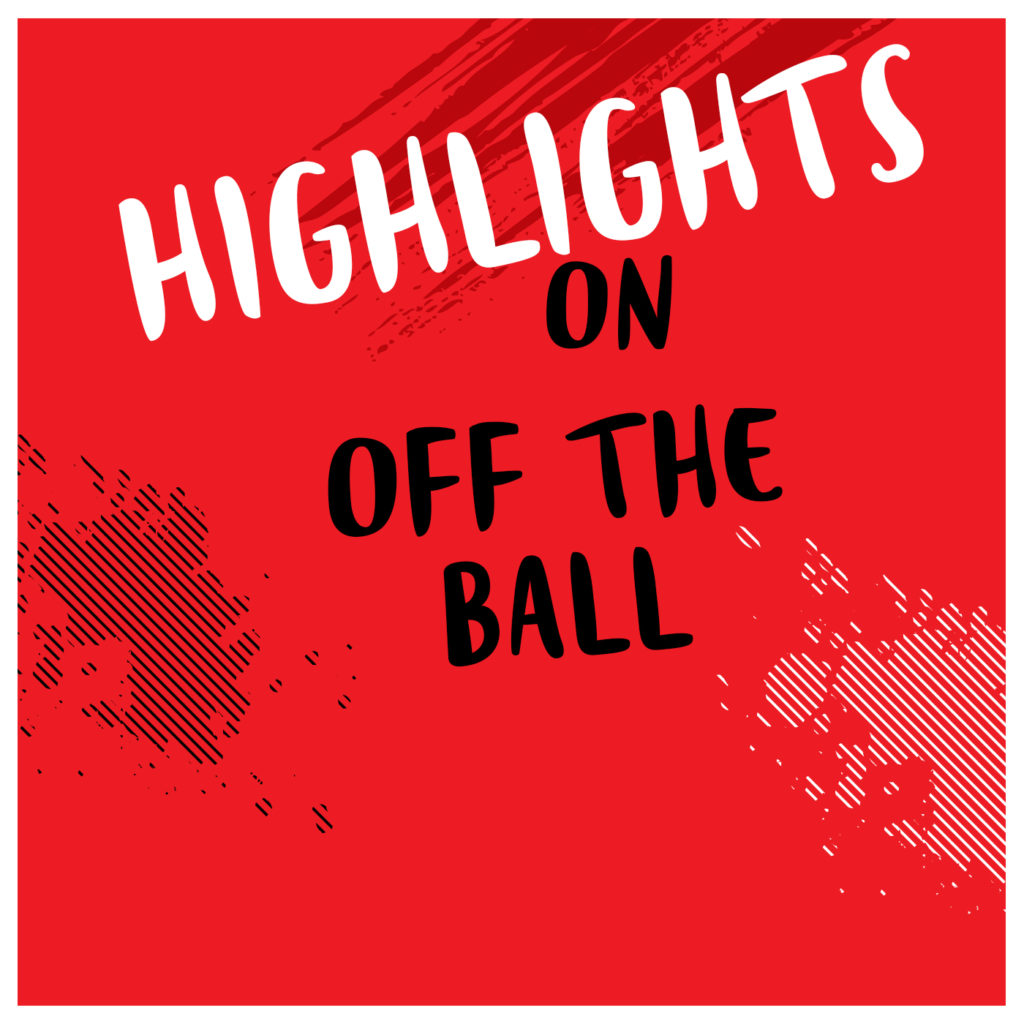 Highlights on Off The Ball