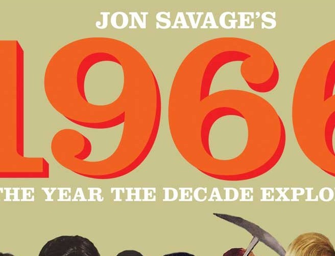 Jon Savage on the importance of 1966 to music episode artwork