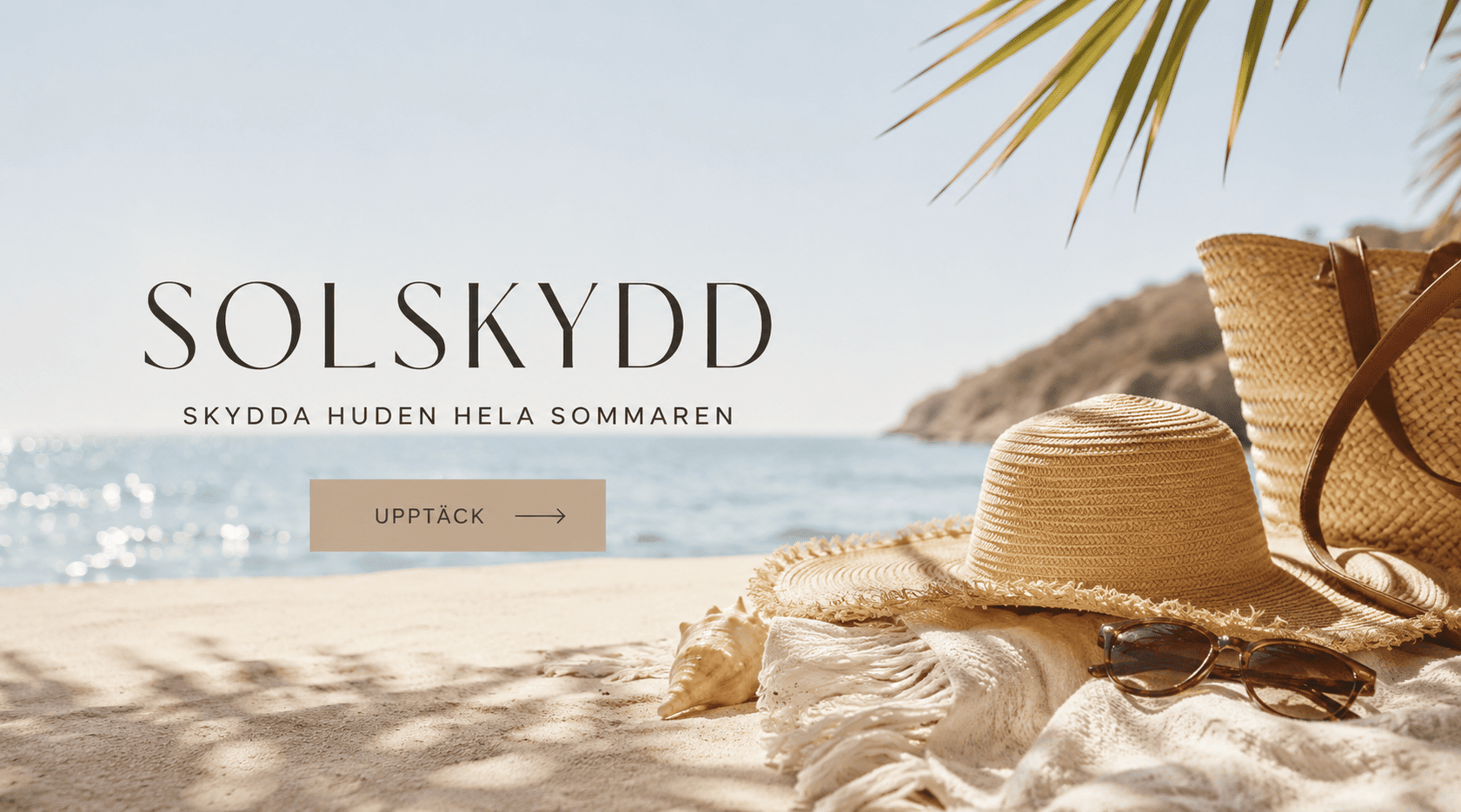 Solskydd – Skydda huden hela sommaren