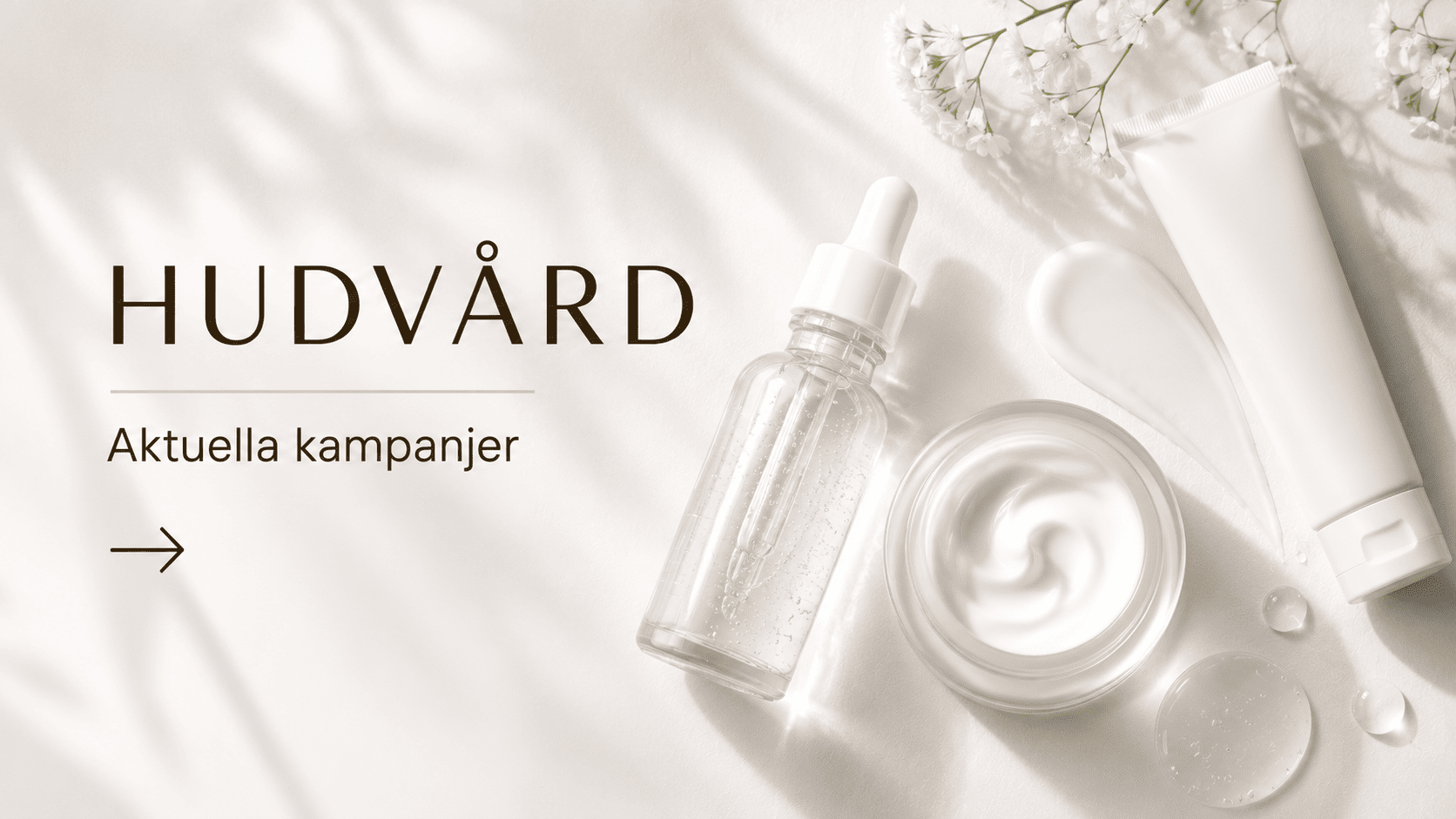 Hudvård – aktuella kampanjer