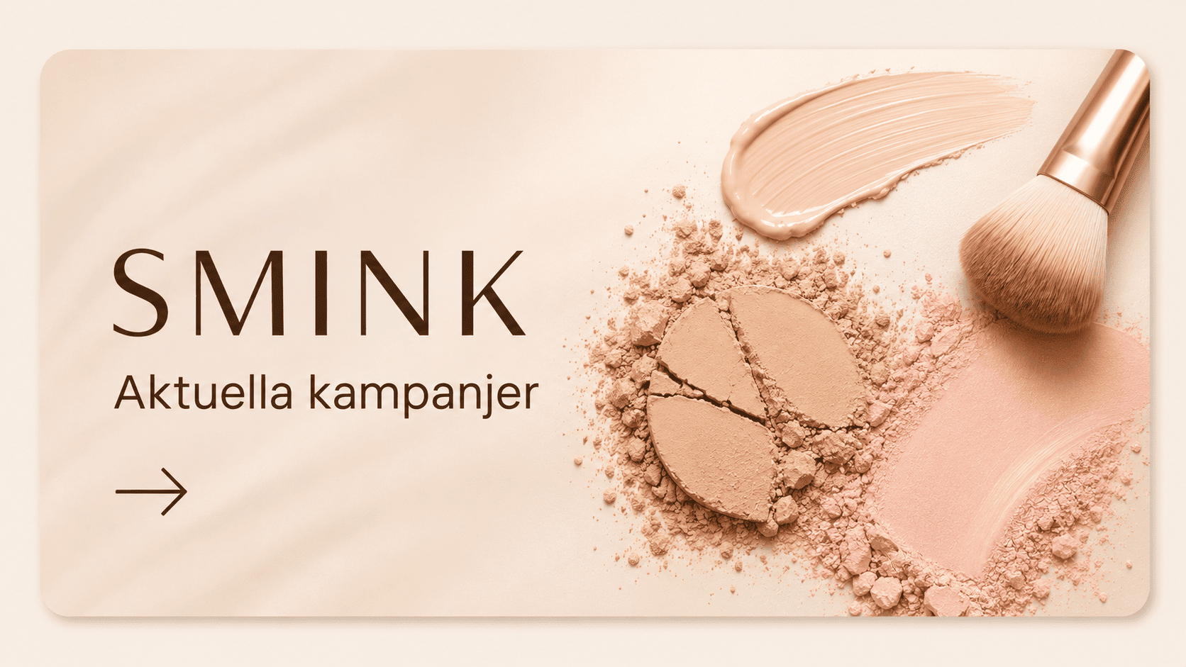 Smink – aktuella kampanjer