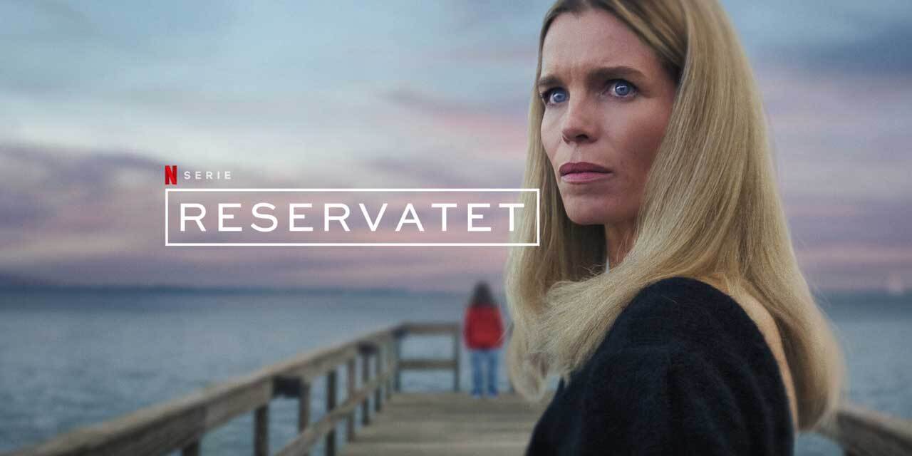 Reservatet Netflix serie anmeldelse
