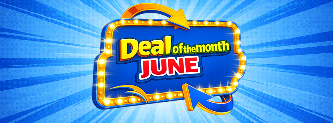Deal of the month June