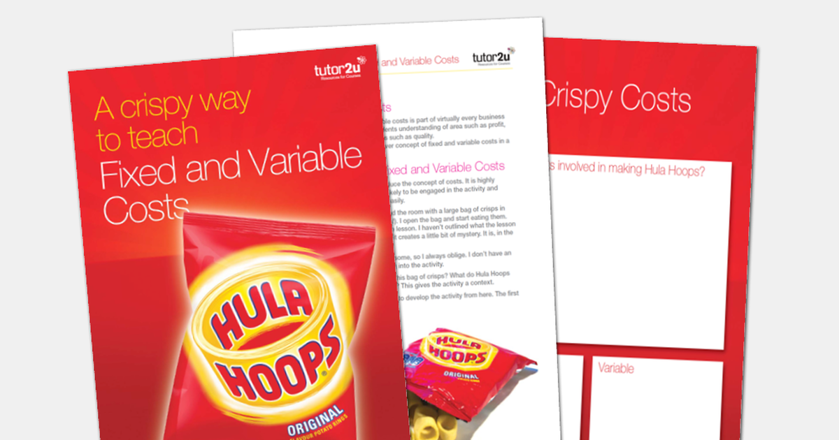 Teaching Activity A Crispy Way to Teach Variable and Fixed… tutor2u