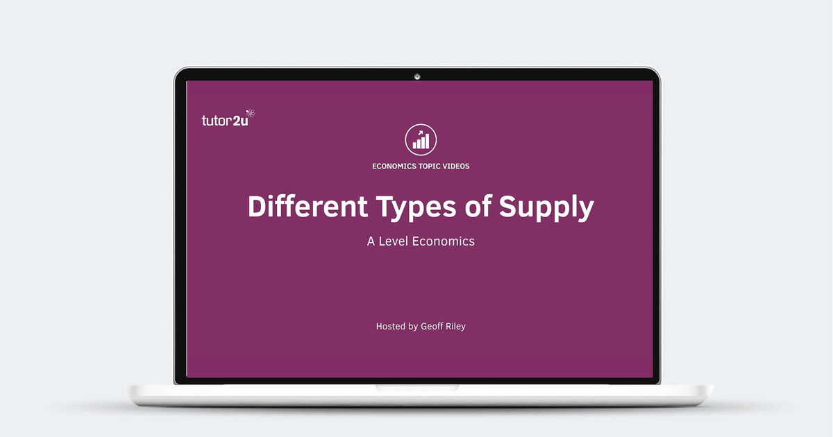 Different Types Of Supply Tutor2u