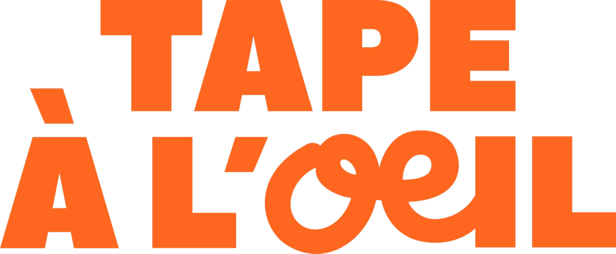 Tape à l'oeil
